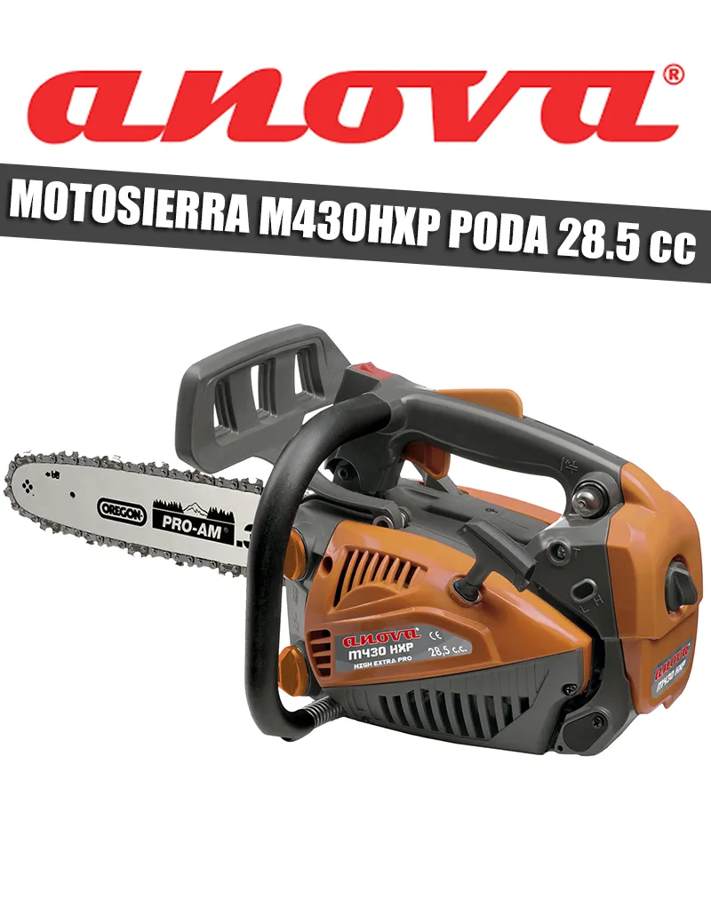 MOTOSIERRA ANOVA M430HXP PODA 28.5 cc