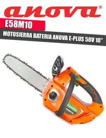 MOTOSIERRA BATERIA ANOVA E-PLUS 58V 10" - I.V.A Y PORTES INCLUIDOS.